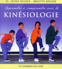 Apprendre à comprendre avec la kinésiologie