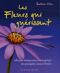 Les fleurs qui guérissent