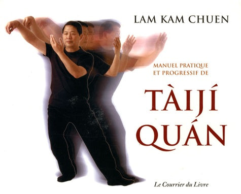 Taiji Quan manuel pratique