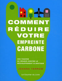 Comment réduire votre empreinte carbone