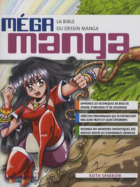 Méga manga - La bible du dessin manga