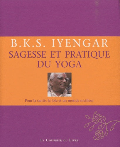 Sagesse et pratique du yoga