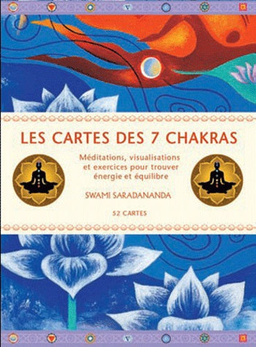Les cartes des 7 chakras: Méditations, visualisations et exercices pour trouver énergie et équilibre