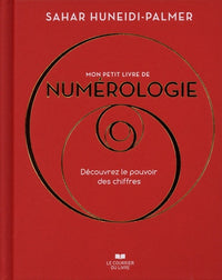 Mon petit livre de numérologie - Découvrez le pouvoir des chiffres