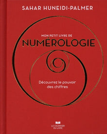 Mon petit livre de numérologie - Découvrez le pouvoir des chiffres