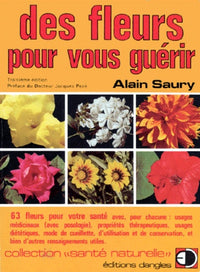 Des fleurs pour vous guérir