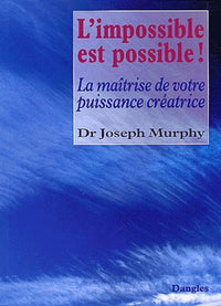 Impossible est possible