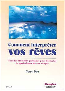Comment interpréter vos rêves