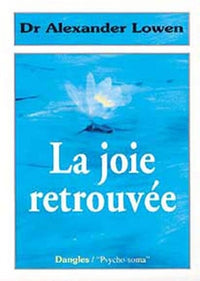 Joie retrouvée par la bioénergie