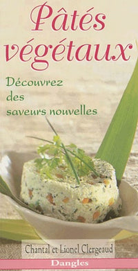 Pates Vegetaux. Decouvrez Des Saveurs Nouvelles