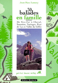30 balades en famille à Samoëns