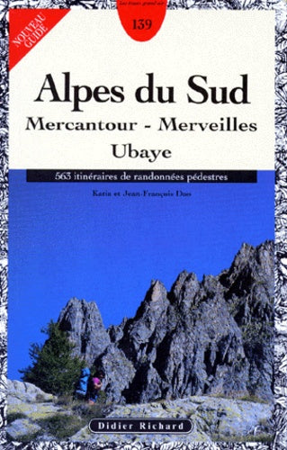 Les Alpes du sud : Le parc du Mercantour et la vallée de l'Ubaye
