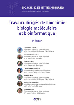 Travaux dirigés de biochimie, biologie moléculaire et bioinformatique (5e édition)