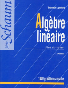 Algèbre linéaire - cours et problèmes