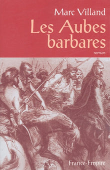 Les Aubes barbares