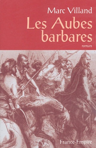 Les Aubes barbares