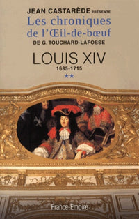 Les chroniques de l'oeil de boeuf, tome 2