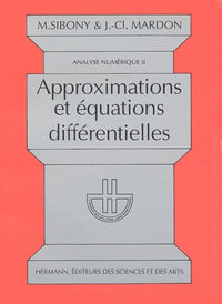 Analyse numérique, Volume 2