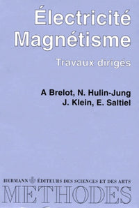 Electricité, magnétisme : travaux dirigés