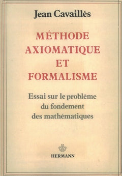 Méthode axiomatique et formalisme
