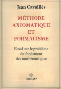 Méthode axiomatique et formalisme