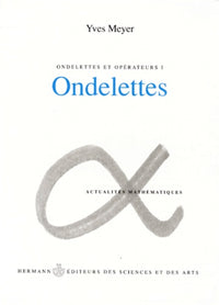 Ondelettes et opérateurs, Volume 1