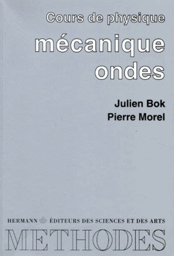 Cours de physique : mécanique, ondes