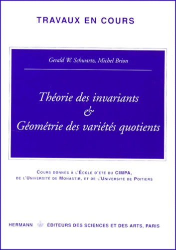 Théorie des invariants et Géométrie des variétés quotients