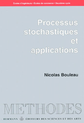 Processus stochastiques et applications