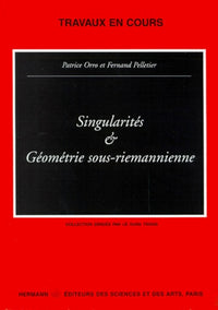 Singularités et géométrie sous-riemannienne