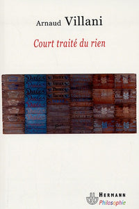 Court traité du rien