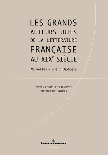 Les grands auteurs juifs de la littérature française au XIXe siècle