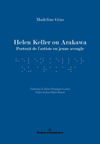 Helen Keller ou Arakawa