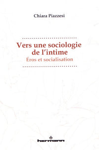 Vers une sociologie de l'intime