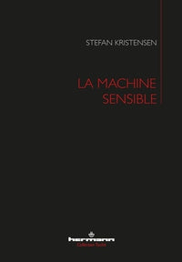 La Machine sensible