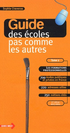 Guide des écoles pas comme les autres, tome 2