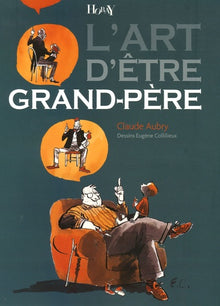 L'art d'être Grand-Père