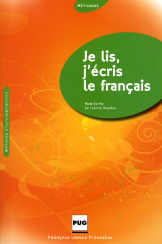 Je lis, j'écris le français: Méthode d'alphabétisation pour adultes