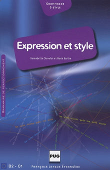 Expression et style B2-C1: Français de perfectionnement