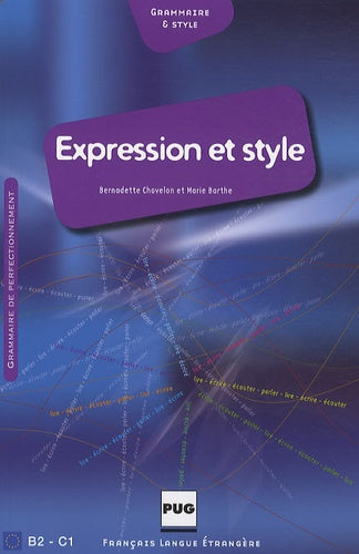 Expression et style B2-C1: Français de perfectionnement