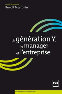 La génération Y, le manager, l'entreprise