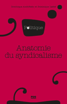 Anatomie du syndicalisme