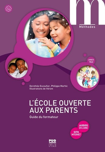 L'école ouverte aux parents - Guide du formateur A1.1-A2