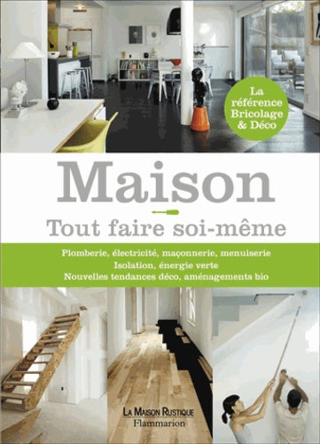 Maison tout faire soi-même