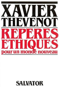 REPERES ETHIQUES POUR UN MONDE NOUVEAU