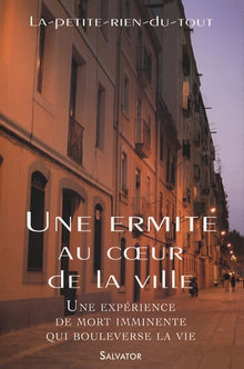 Une ermite au coeur de la ville