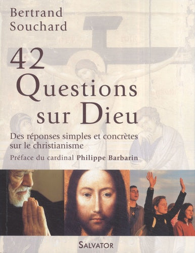 42 questions sur dieu