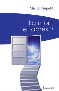 La mort et après ?