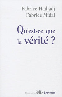 Qu'est ce que la vérité