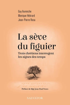 La sève du figuier